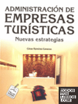 ADMINISTRACION DE EMPRESAS TURISTICAS NUEVAS ESTRATEGIAS