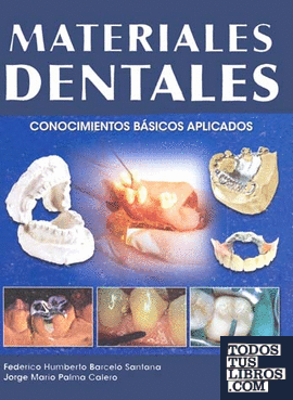 MATERIALES DENTALES CONOCIMIENTOS BASICOS APLICADOS De FEDERICO ...