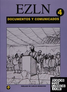 EZLN 4. DOCUMENTOS Y COMUNICADOS