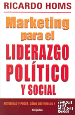 MARKETING PARA EL LIDERAZGO POLÍTICO Y SOCIAL