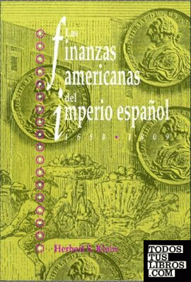Las finanzas americanas del imperio español