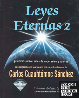LEYES ETERNAS 2 de SANCHEZ, CARLOS CUAUHTEMOC 978-968-7277-31-8