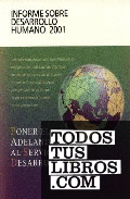 INFORME SOBRE DESARROLLO HUMANO 2001. PONER EL ADE