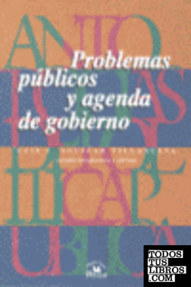 PROBLEMAS PUBLICOS Y AGENDA DE GOBIERNO