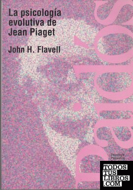 PSICOLOGIA EVOLUTIVA DE JEAN PIAGET