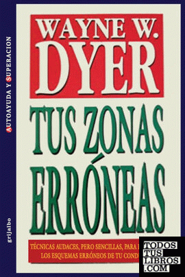 Tus Zonas Erroneas (Spanish Edition)