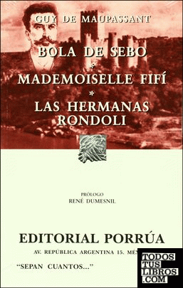 BOLA DE SEBO - MADEMOISELLE FIFI - LAS HERMANAS RONDOLI