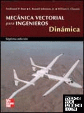 MECANICA VECTORIAL PARA INGENIEROS-DINAMICA. SEPTIMA EDICION