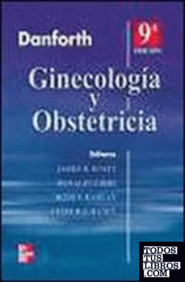 TRATADO DE OBSTETRICIA Y GINECOLOGIA 9ª EDICION De DANFORTH 978-970-10 ...