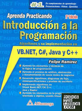 INTRODUCCION A LA PROGRAMACION:  ALGORITMOS Y SU IMPLEMENTACION EN VB.NET, C#, J
