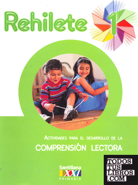 REHILETE 1 PRIMARIA COMPRENSION LECTORA SXX1