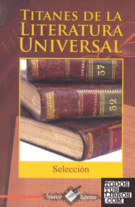 DE LA LITERATURA UNIVERSAL 978-970-627-766-4