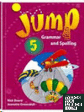 JUMP 5, GRAMMAR AND SPELLING PRIMARIA