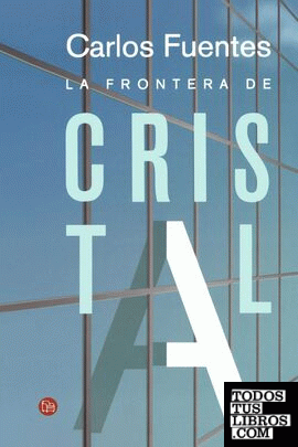 FRONTERA DE CRISTAL, LA