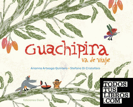 Guachipira va de viaje