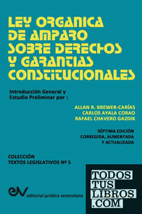 LEY ORGANICA DE AMPARO SOBRE DERECHOS Y GARANTIAS CONSTITUCIONALES
