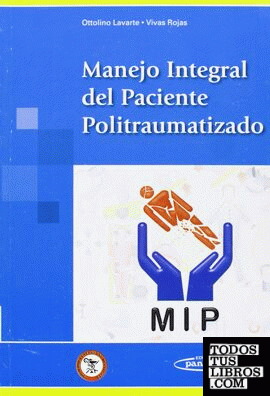 MANEJO INTEGRAL DEL PACIENTE POLITRAUMATIZADO.2008