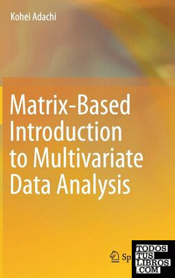 MATRIX-BASED INTRODUCTION TO MULTIVARIATE DATA ANALYSIS
