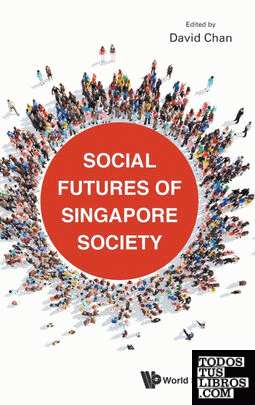Social Futures of Singapore Society