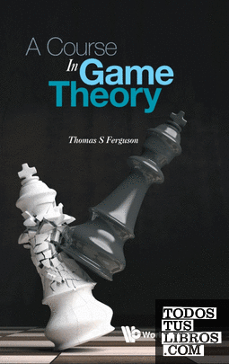 A COURSE IN GAME THEORY, FERGUSON