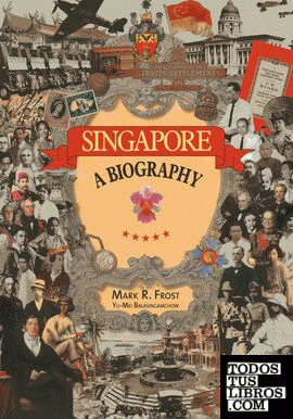 Singapore - A biography