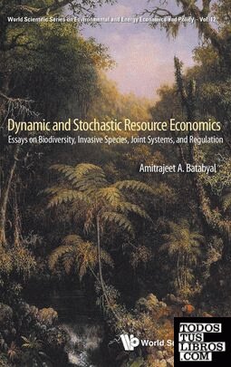 Dynamic and Stochastic Resource Economics