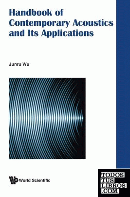 Handbook of Contemporary Acoustics and its Applications