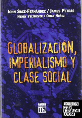 GLOBALIZACION IMPERIALISMO Y CLASE SOCIAL