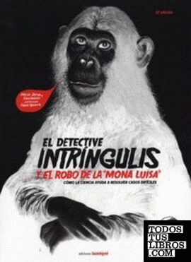 EL DETECTIVE INTRÍNGULIS Y EL ROBO DE LA "MONA LUISA"
