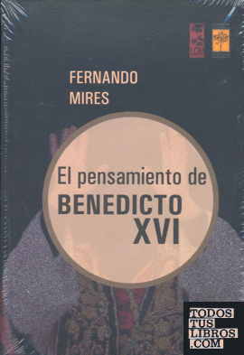 EL PENSAMIENTO DE BENEDICTO XVI