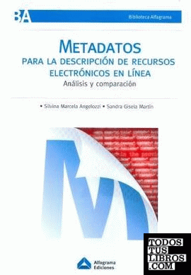 METADATOS PARA LA DESCRIPCIÓN DE RECURSOS ELECTRÓNICOS EN LÍNEA