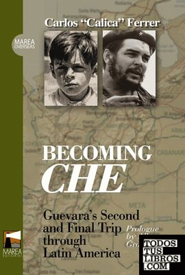 BECOMING CHE