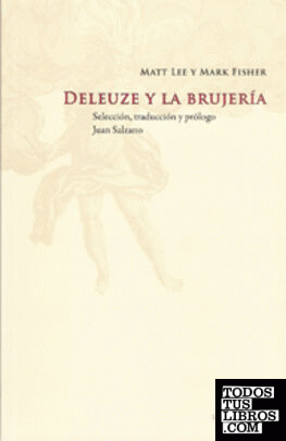 DELEUZE Y LA BRUJERIA