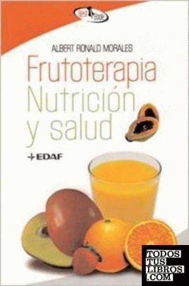 Frutoterapia, nutrición y salud