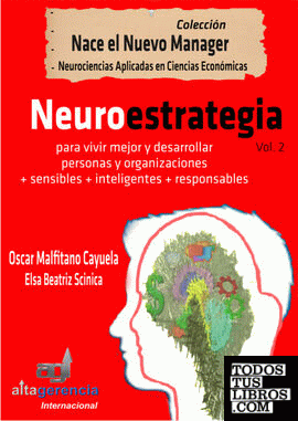 Neuroestrategia para vivir mejor
