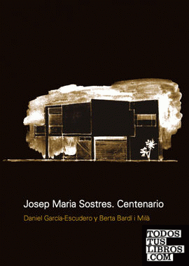 Josep Maria Sostres. Centenario