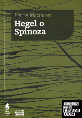 Hegel o Spinoza.