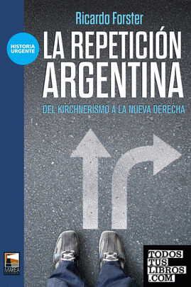 LA REPETICIÓN ARGENTINA