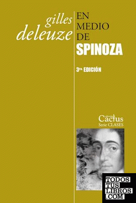 En medio de Spinoza