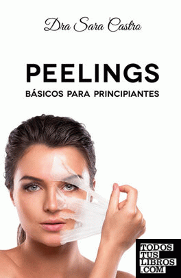 Peelings : básicos para principiantes