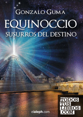 Equinoccio - Susurros del destino (2da. edición)