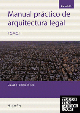 Manual práctico de arquitectura legal 2 Edición 2018