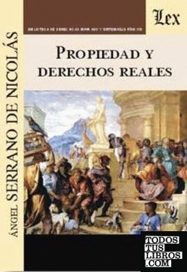PROPIEDAD Y DERECHOS REALES