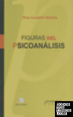 II. FIGURAS DEL PSICOANALISIS