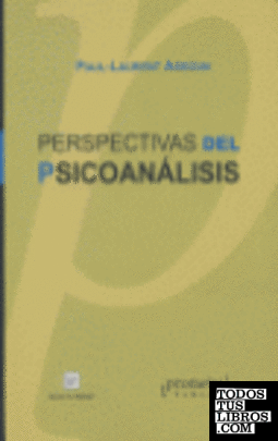 III. PERSPECTIVAS DEL PSICOANALISIS