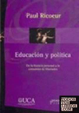 Educación y política: de la historia personal a la comunión de libertades.