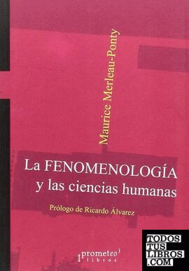 FENOMENOLOGIA Y LAS CIENCIAS HUMANAS LA