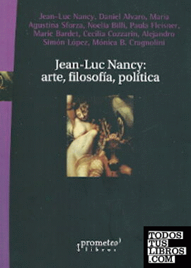 Jean-Luc Nancy: arte, filosofía, política.