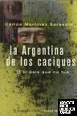 Argentina de los caciques