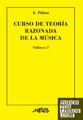 BA7363 - CURSO DE TEOR¡A RAZONADA DE LA M£SICA - VOLUMEN 3